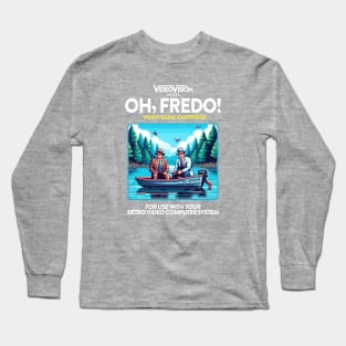 Oh, Fredo! 80s Game Long Sleeve T-Shirt